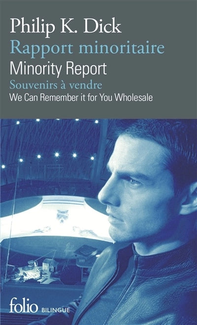 Rapport minoritaire / Minority Report (édition bilingue)