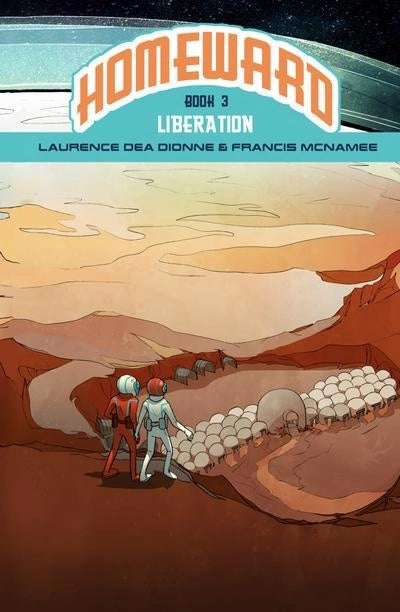 Liberation (Homeward, tome 3)