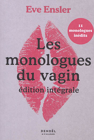 Les Monologues Du Vagin édition Intégrale Librairie Saga Bookstore