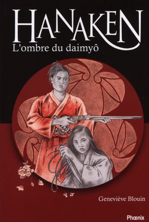 L'ombre du Daimyô (Hanaken, tome 2)