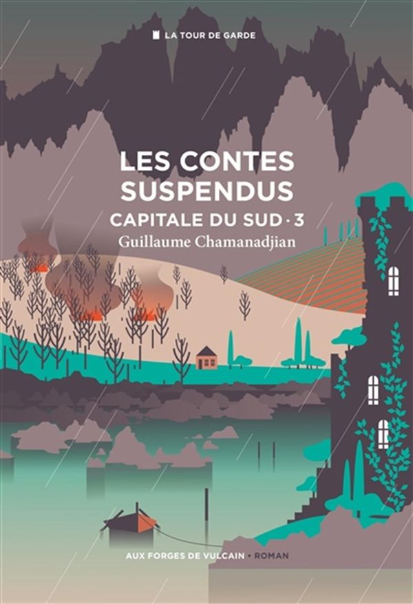 Les contes suspendus (Capitale du Sud, tome 3)