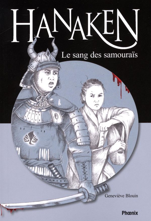 Le sang des samouraïs (Hanaken, tome 3)