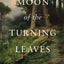 Moon of the Turning Leaves