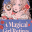 A Magical Girl Retires