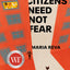 Good Citizens Need Not Fear