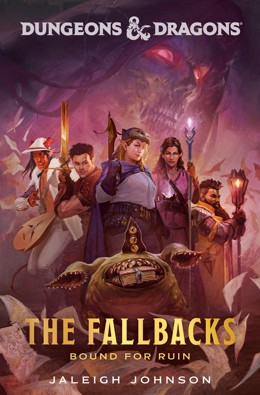 Dungeons &amp; Dragons: The Fallbacks: Bound for Ruin