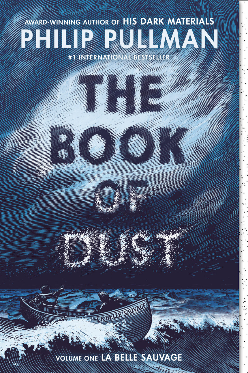 The Book of Dust:  La Belle Sauvage (Book of Dust, Volume 1)