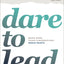 Dare to Lead