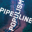 Pipeline Populism