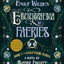 Emily Wilde's Encyclopaedia of Faeries