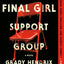 The Final Girl Support Group