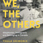 We, the Others