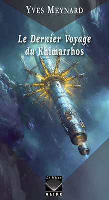 Le Dernier Voyage du Khimarros