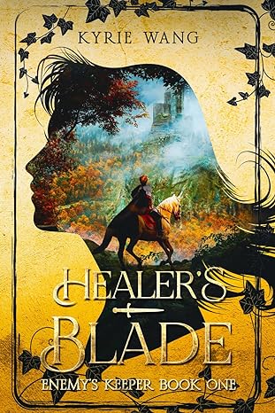 Healer's Blade (Enemy's Keeper Book 1)