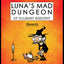 Luna's Mad Dungeon of Culinary Sorcery