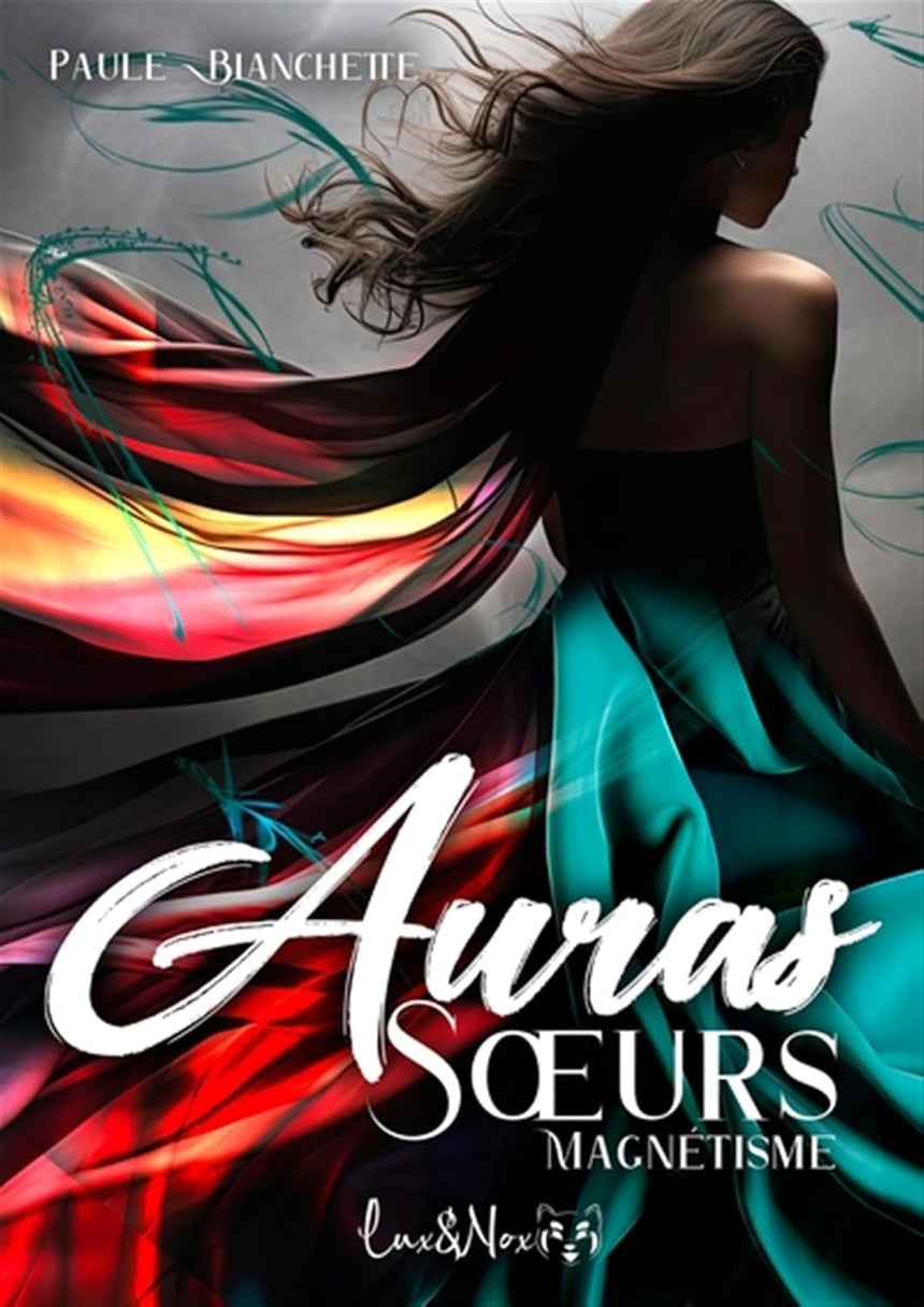 Magnétisme (Auras soeurs, tome 1)