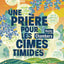 Une prière pour les cimes timides (Histoire de moine et de robot, tome 2)