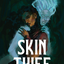 Skin Thief : Stories