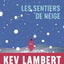 Le sentier des neiges