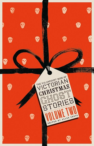 Victorian Christmas Ghost Stories (Vol. 2)