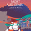 Mort aux geais ! (Capitale du Nord, tome 2) (format poche)