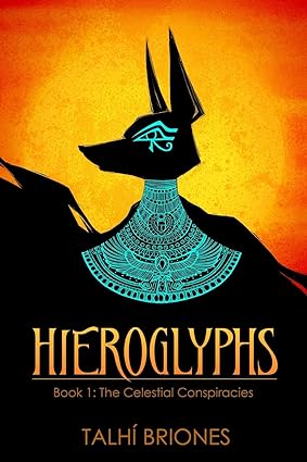 Hieroglyphs: The Celestial Conspiracies