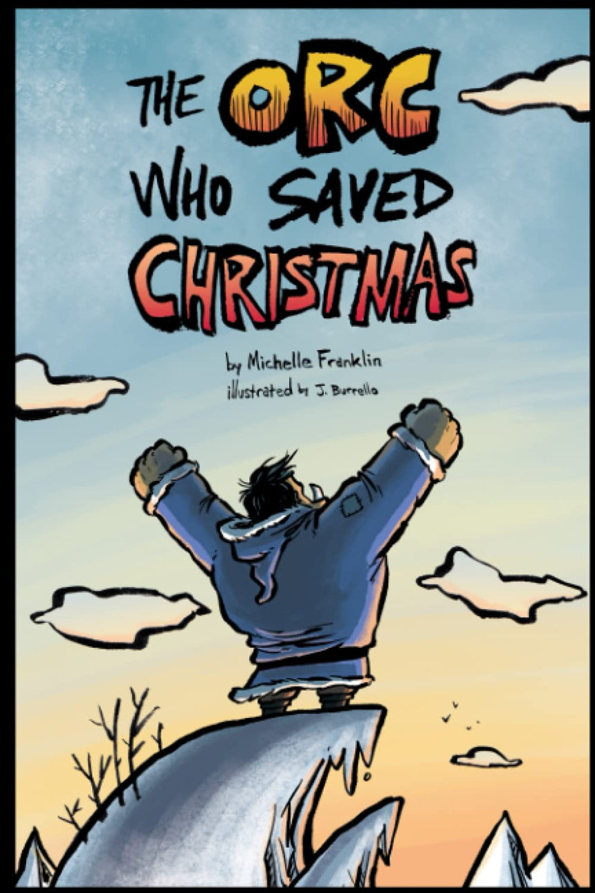 The Orc Who Saved Christmas