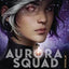 Aurora squad (Volume 1)