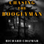 Chasing the Boogeyman (+ deluxe format signature plate)