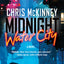 Midnight, Water City