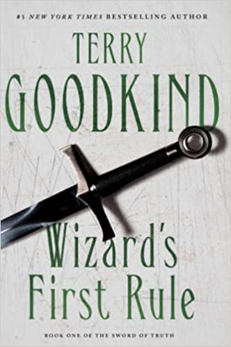 Wizard's First Rule (The Sword of Truth, 1)