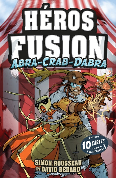 Héros Fusion : Abra-Crab-Dabra