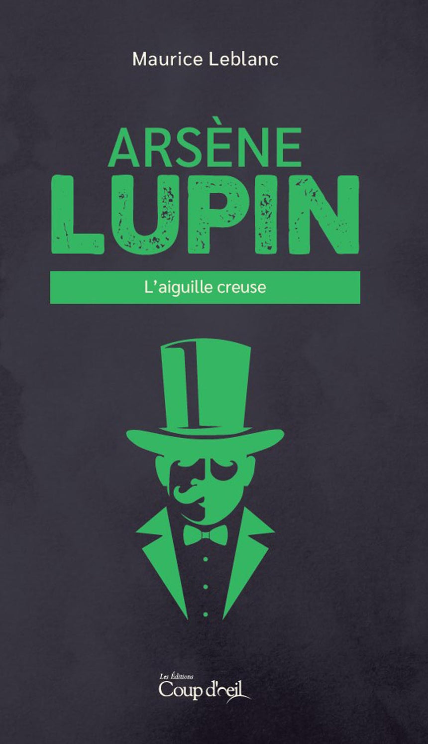 Arsène Lupin, L'aiguille creuse