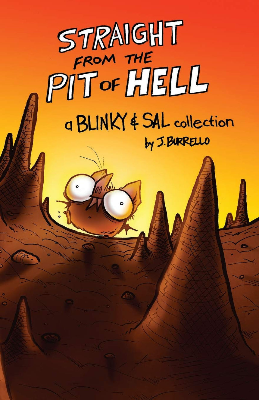 Blinky and Sal: Straight From the Pit of Hell