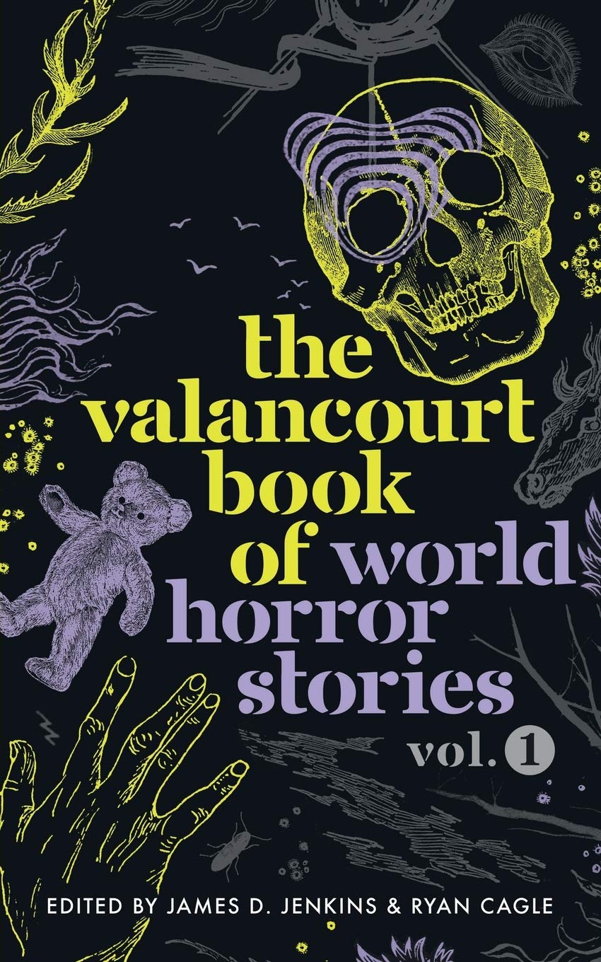 The Valancourt Book of World Horror Stories Vol. 1 (Paperback)