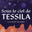 La Coupe de Djam (Sous le ciel de Tessila, tome 1)