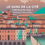 Le Sang de la cité (Capitale du Sud, tome 1)