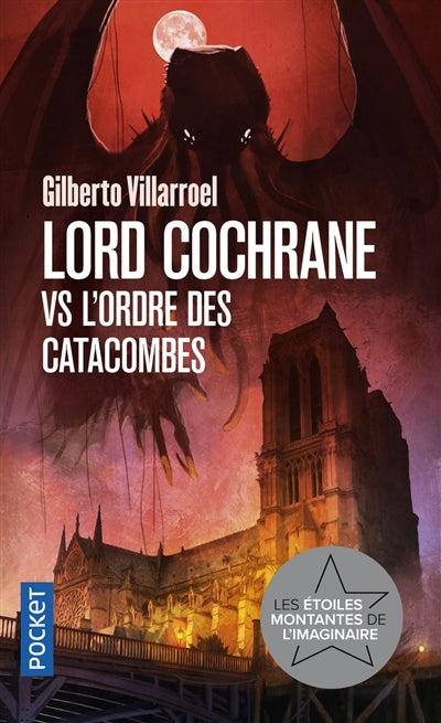 Lord Cochrane vs l'Ordre des catacombes