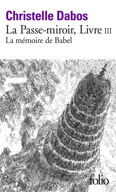 La mémoire de Babel (La Passe-miroir, tome 3) (poche)