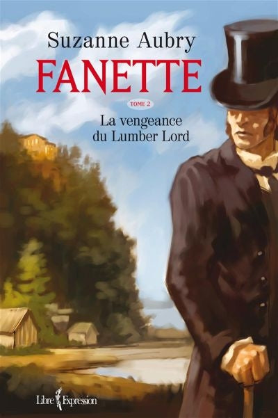 Fanette, T2 : La vengeance du Lumber Lord