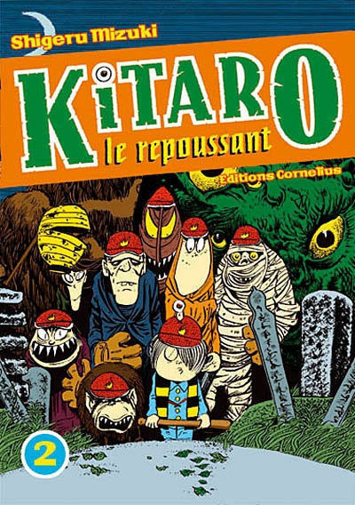 Kitaro le repoussant Volume 2