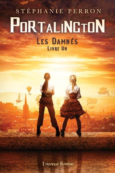Portalington (Les Damnés, tome 1)