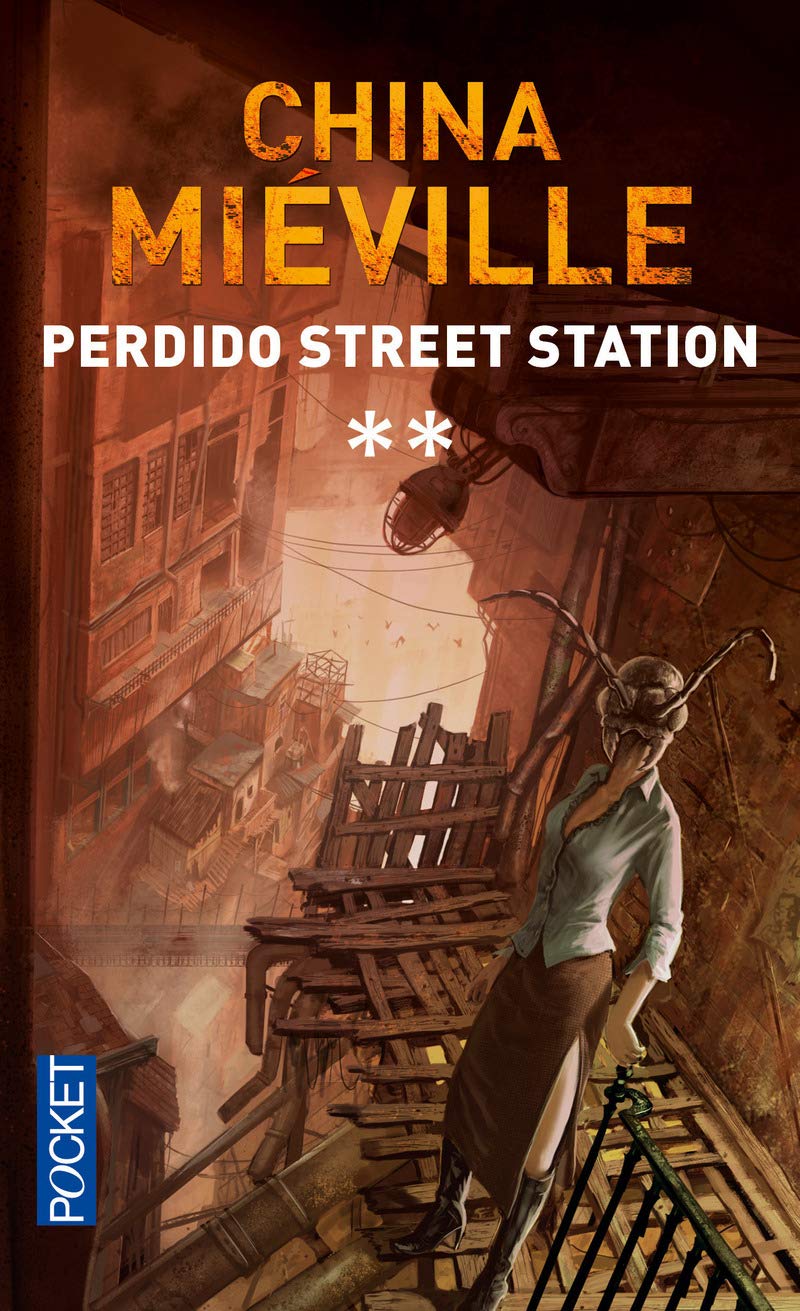 Perdido Street Station (format poche, partie 2)