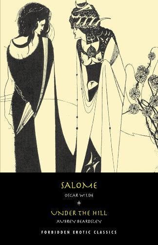 Salome & Under the Hill