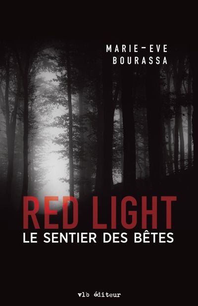 Red Light, T3: Le sentier des bêtes