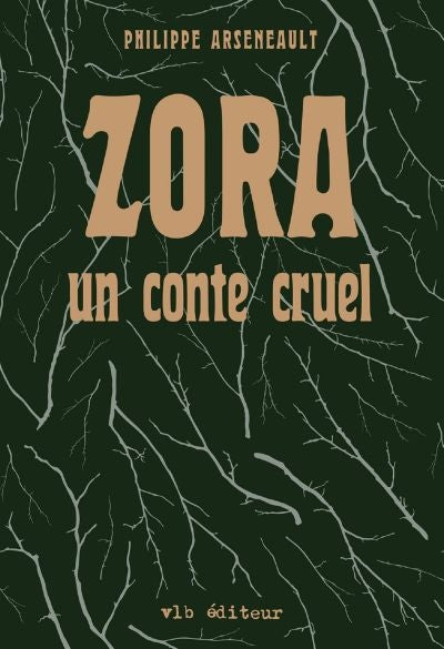 Zora : un conte cruel